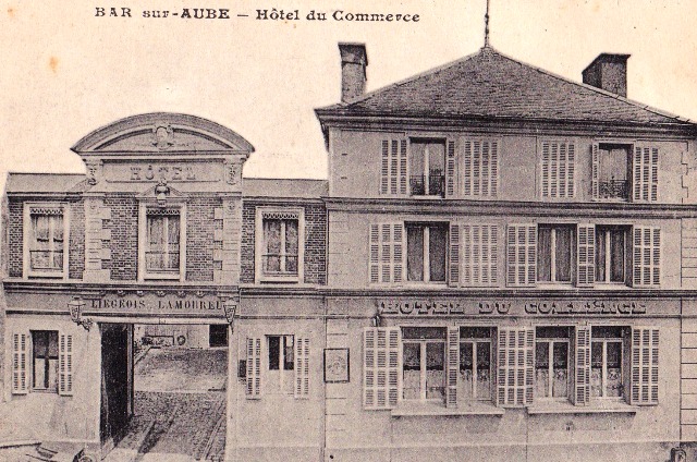 Bar-sur-Aube (10) L'Hôtel du Commerce CPA