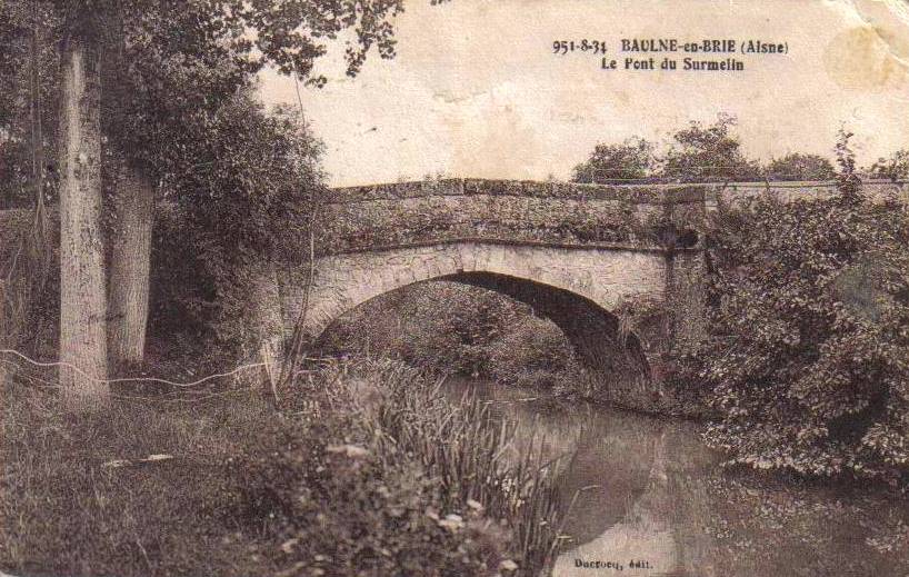 Baulne-en-Brie (Aisne) CPA Le pont du Surmelin