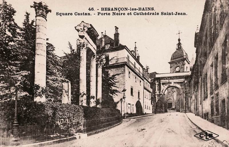 Besançon (Doubs) La cathédrale Saint-Jean et la porte Noire CPA