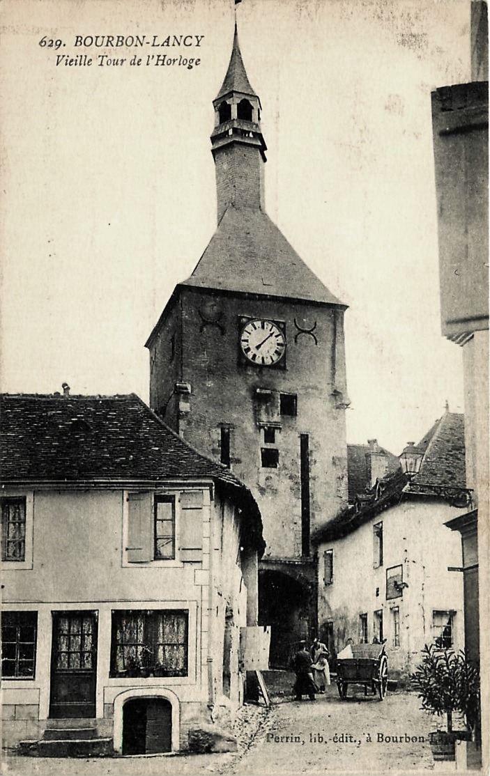 Bourbon-Lancy (Saône-et-Loire) La tour de l'horloge CPA