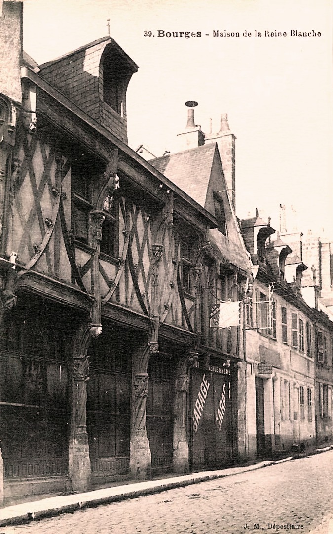 Bourges (18) La Maison de la Reine Blanche CPA