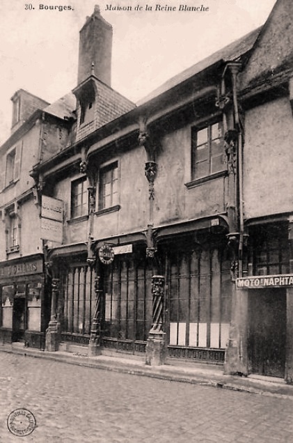 Bourges (18) La Maison de la Reine Blanche CPA