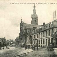 Cambrai 59 l hotel des postes et la cathedrale cpa
