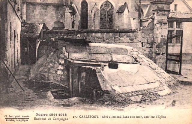 Carlepont oise cpa abri allemand derriere l eglise 1914-1918