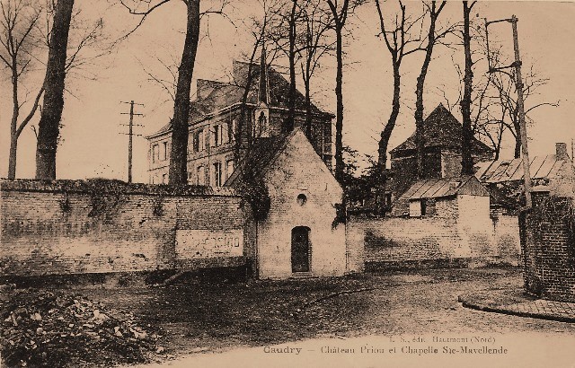 Caudry 59 le chateau et la chapelle cpa