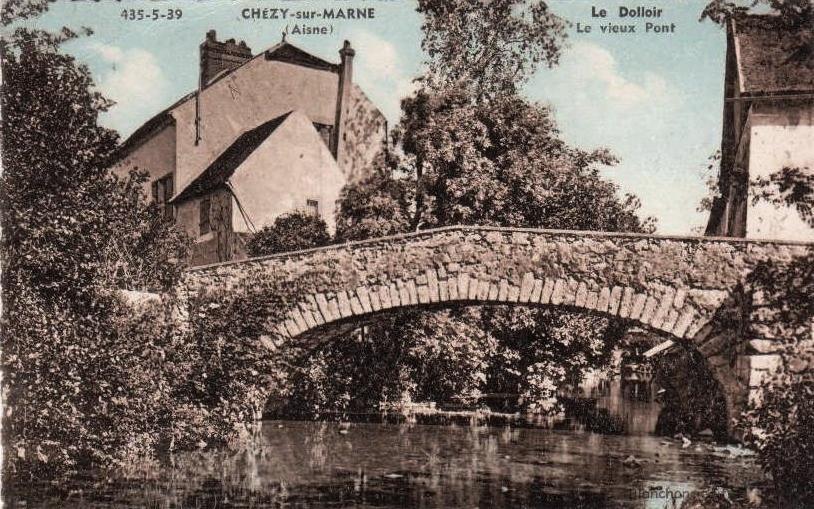 Chézy-sur-Marne (Aisne) CPA Pont du Dolloir