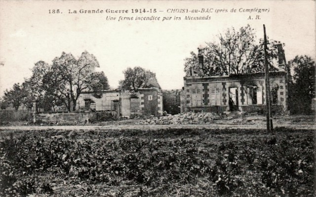 Choisy au bac 60 une ferme incendiee 1914-1918 cpa