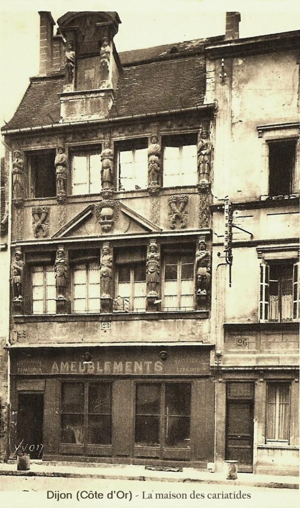 Dijon (Côte d'Or) La Maison des Cariatides CPA