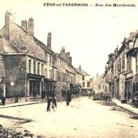 Fère-en-Tardenois (Aisne) CPA la rue des marchands 14-18