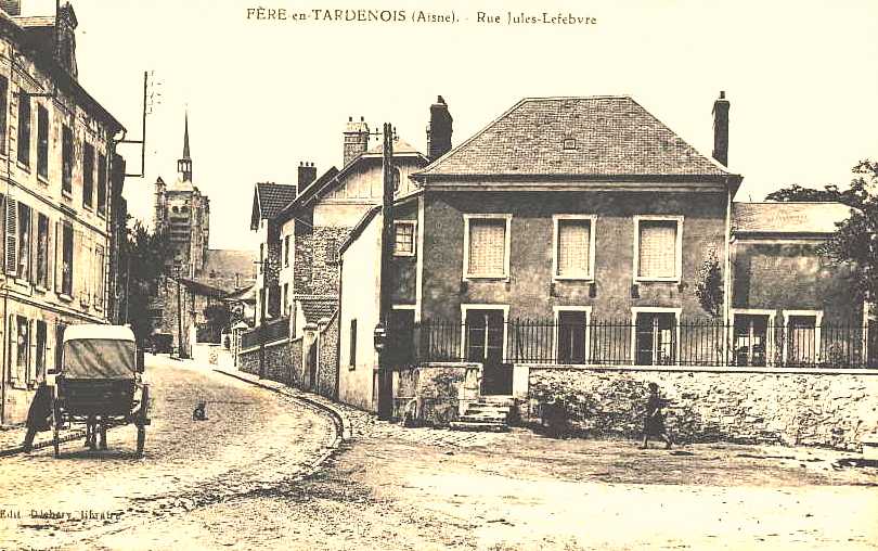 Fère-en-Tardenois (Aisne) CPA la rue Jules Lefebvre