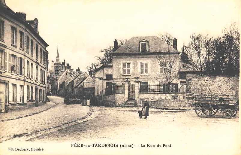 Fère-en-Tardenois (Aisne) CPA la rue du Pont