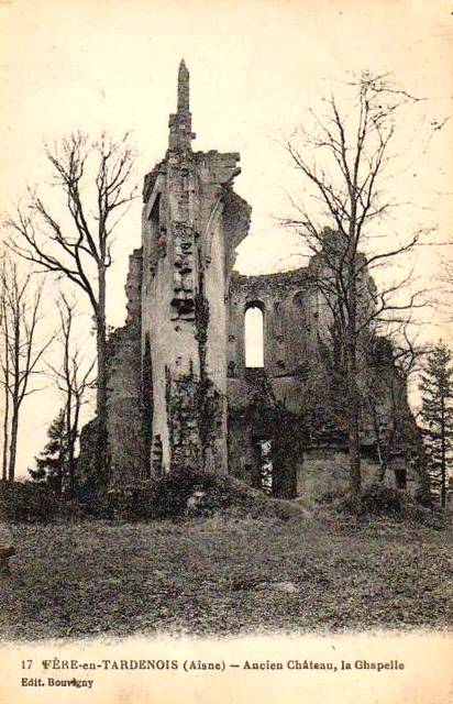 Fère-en-Tardenois (Aisne) CPA le château, la chapelle