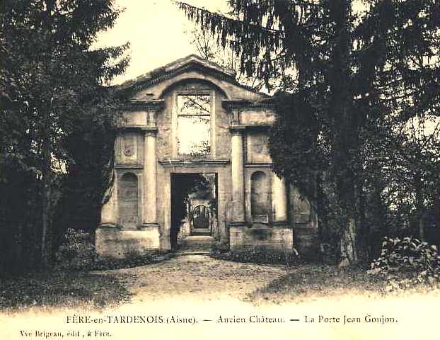 Fère-en-Tardenois (Aisne) CPA la porte Jean Goujon