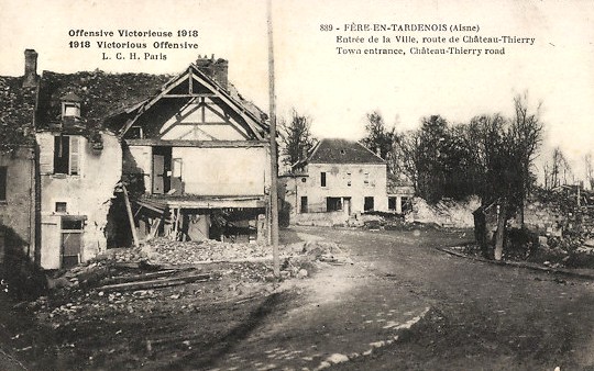 Fère-en-Tardenois (Aisne) CPA la route de Château-Thierry 1918