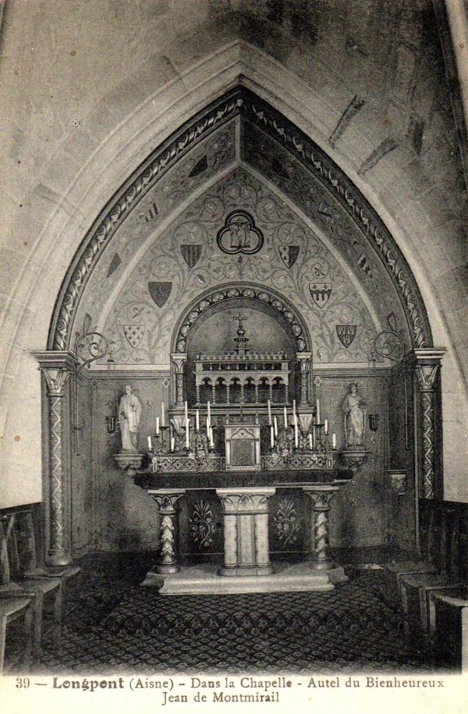 Longpont (Aisne) La chapelle et l'autel du bienheureux