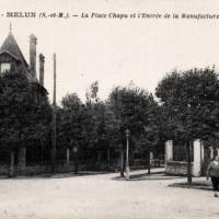 Melun seine et marne la place chapu et entree de la manufacture cpa