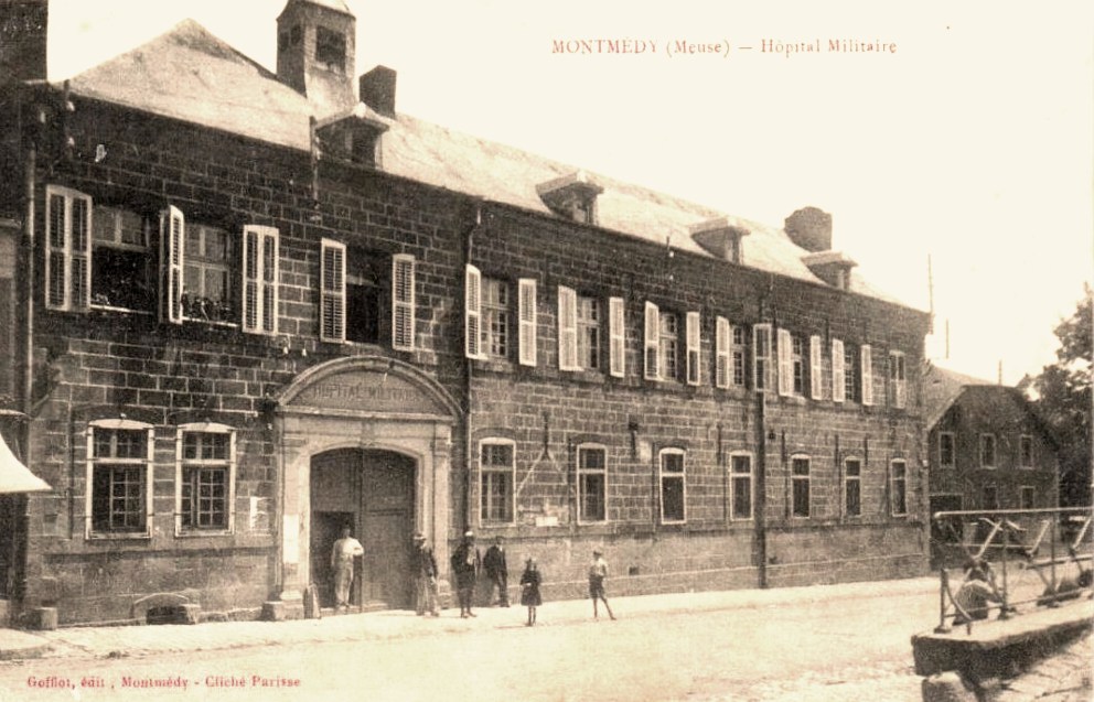 Montmédy (Meuse) L'hôpital militaire CPA