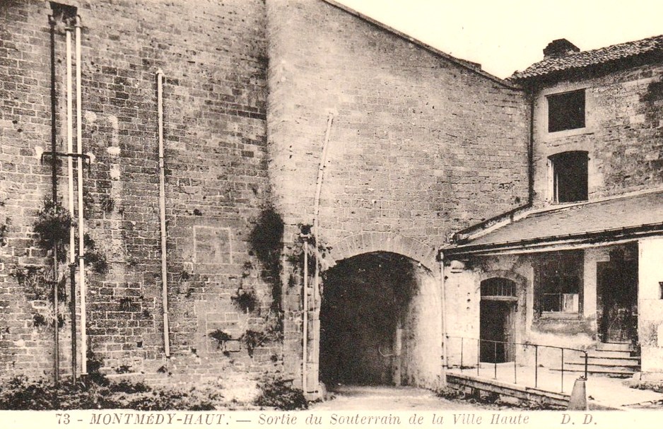 Montmédy (Meuse) La sortie du souterrain ville haute CPA