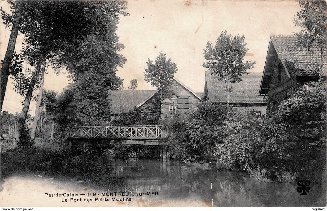 Montreuil pas de calais le pont des petits moulins cpa