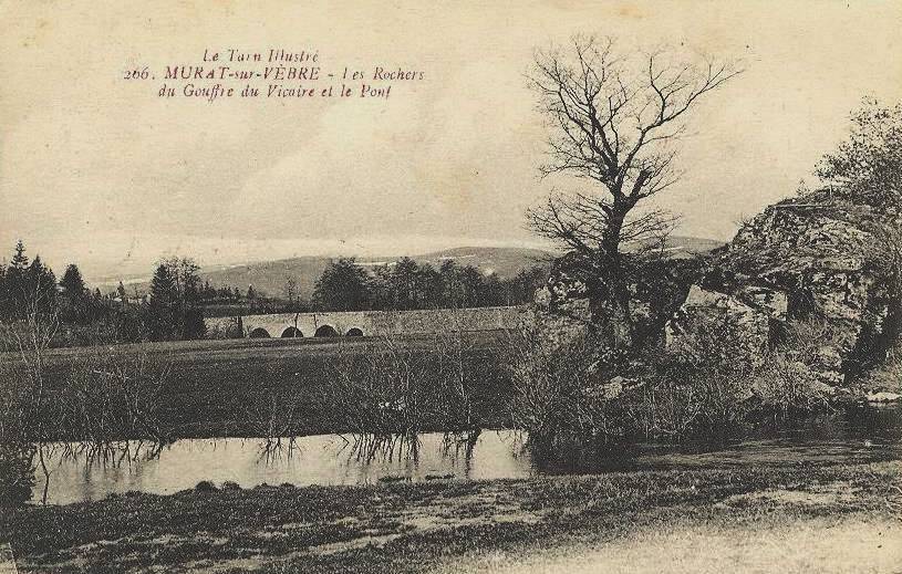 Murat-sur-Vèbre (Tarn) CPA Rocher du goufre du Vicaire et pont