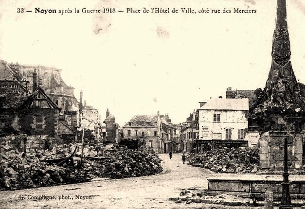 Noyon oise cpa 1914 1918 hotel de ville place cote rue des merciers