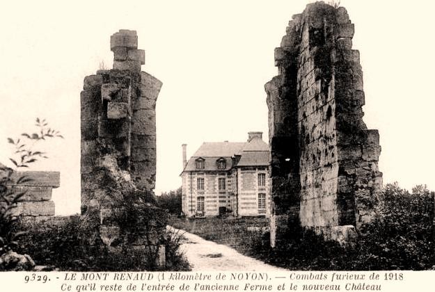 Noyon oise cpa 1914 1918 mont renaud ruines de l entree de la ferme et nouveau chateau