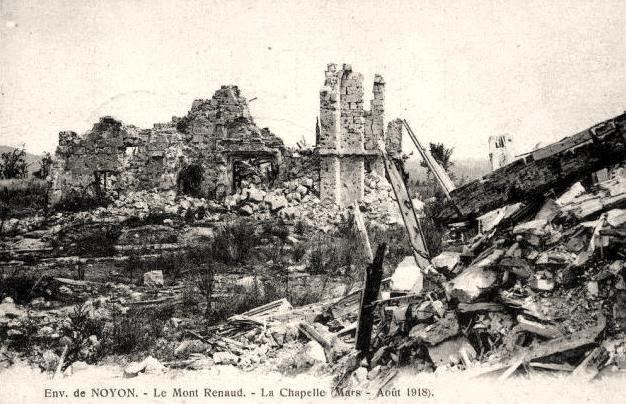 Noyon oise cpa 1918 mont renaud les ruines de la chapelle du chateau