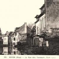 Noyon oise cpa 1917 la rue des tanneurs