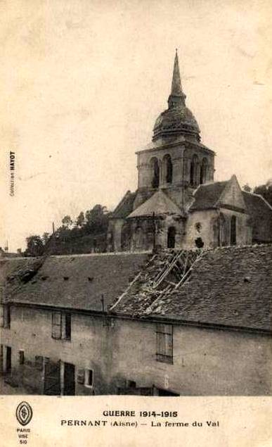 Pernant (Aisne) CPA La ferme du Val 1914-1918