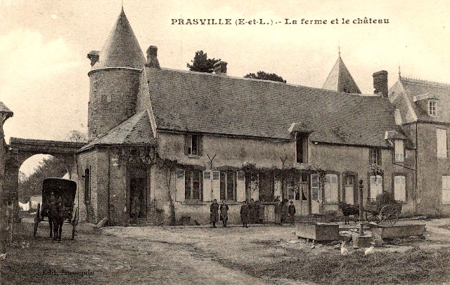 Prasville (28) La ferme et le château CPA