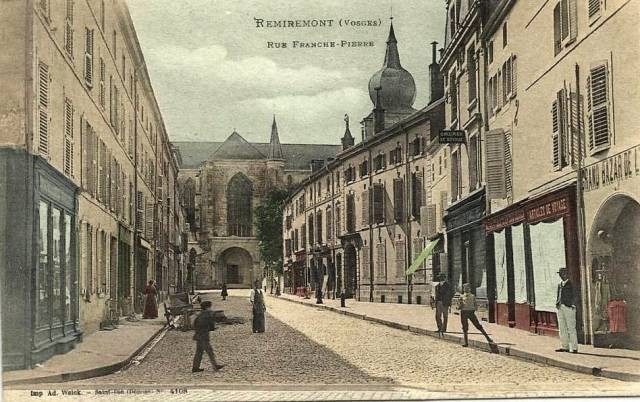 Remiremont 88 la rue franche pierre cpa