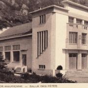 Saint-Jean-de-Maurienne (Savoie) La Salle des Fêtes CPA