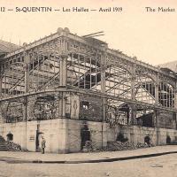 Saint-Quentin (Aisne) CPA 1919, la halle