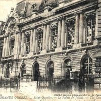 Saint-Quentin (Aisne) CPA 1914, le Palais de justice