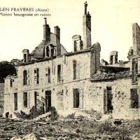 Villers-en-Prayères (Aisne) CPA ferme et maison bourgeoise 1914-1918