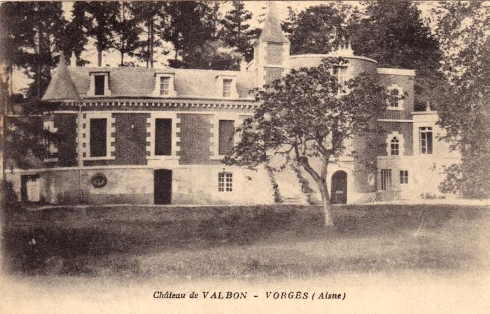 Vorges (Aisne) CPA Château de Valbon